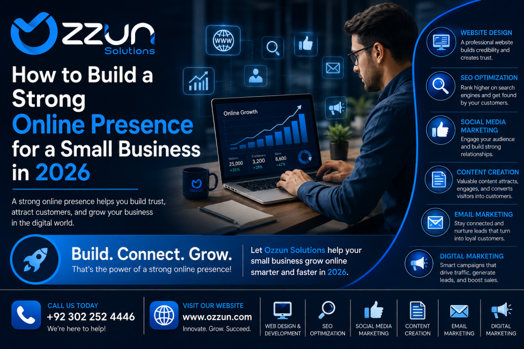 How to Build a Strong Online Presence for a Small Business in 2026