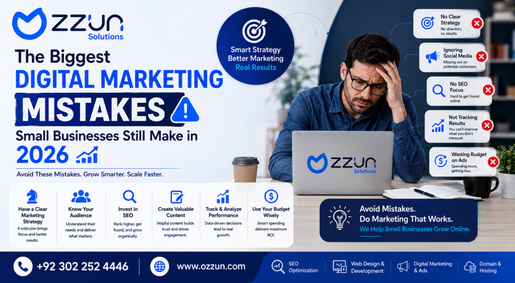 The Biggest Digital Marketing Mistakes Small Businesses Still Make in 2026
